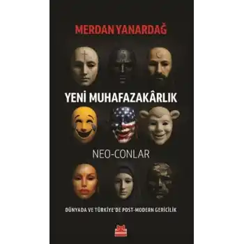 Yeni Muhafazakârlık – Neo-Conlar