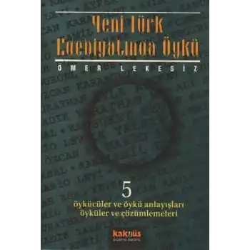 Yeni Türk Edebiyatında Öykü - 5