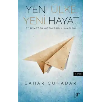 Yeni Ülke Yeni Hayat