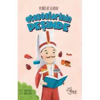 Yeniçeri Serdar Atasözleri Peşinde