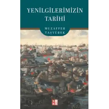 Yenilgilerimizin Tarihi