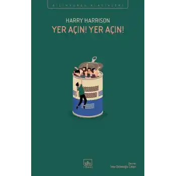 Yer Açın! Yer Açın!