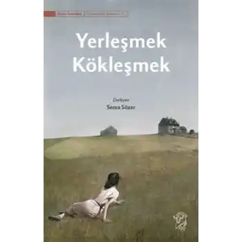 Yerleşmek, Kökleşmek