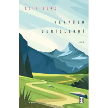 Yeryüzü Genişlerdi