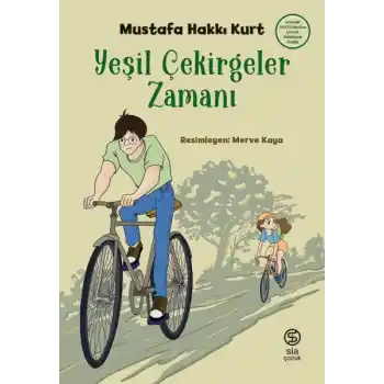 Yeşil Çekirgeler Zamanı