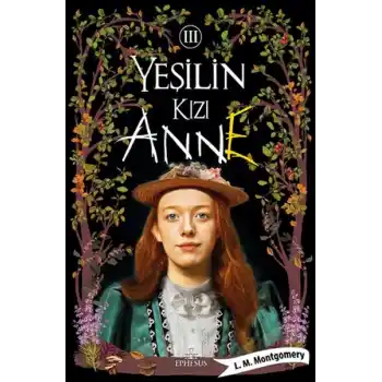 Yeşilin Kızı Anne 3 - Ciltsiz
