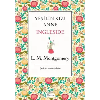 Yeşilin Kızı Anne - Ingleside (Bez Ciltli)