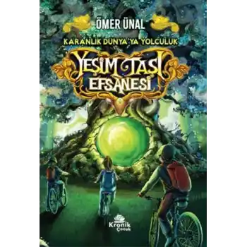 Yeşim Taşı Efsanesi - Karanlık Dünyaya Yolculuk 1. Kitap