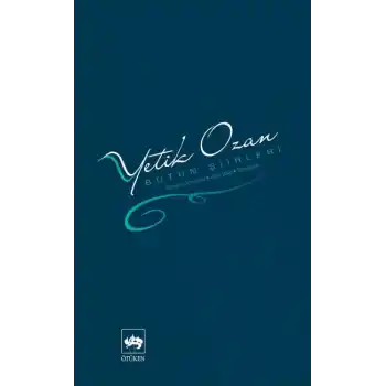 Yetik Ozan-Bütün Şiirleri