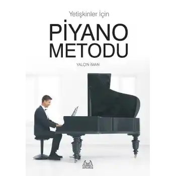 Yetişkinler İçin Piyano Metodu
