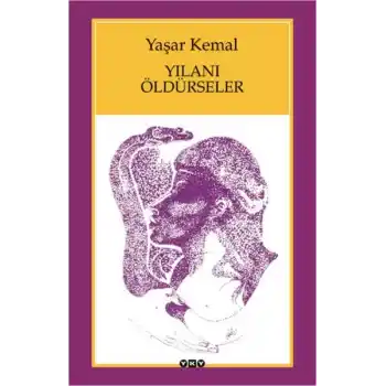 Yılanı Öldürseler