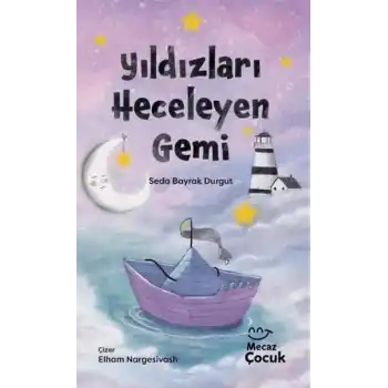 Yıldızları Heceleyen Gemi