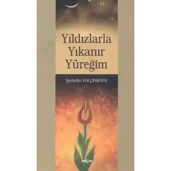 Yıldızlarla Yıkanır Yüreğim