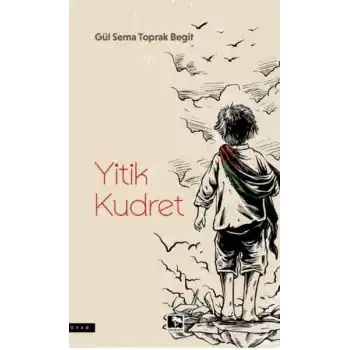 Yitik Kudret
