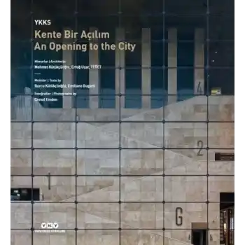 YKKS Kente Bir Açılım - An Opening To The City