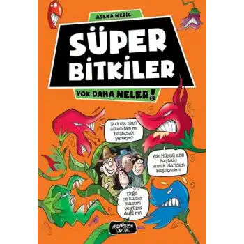 Yok Daha Neler 5 - Süper Bitkiler