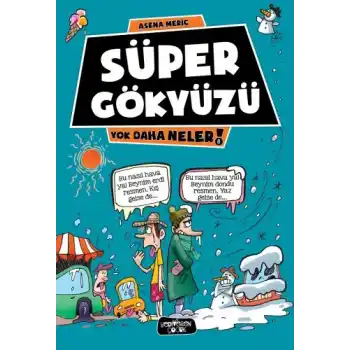 Yok Daha Neler 8 - Süper Gökyüzü