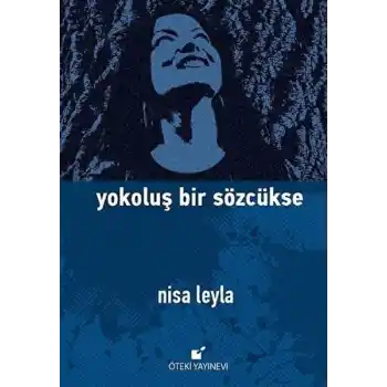 Yokoluş Bir Sözcükse