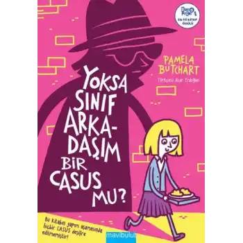 Yoksa Sınıf Arkadaşım Bir Casus Mu?
