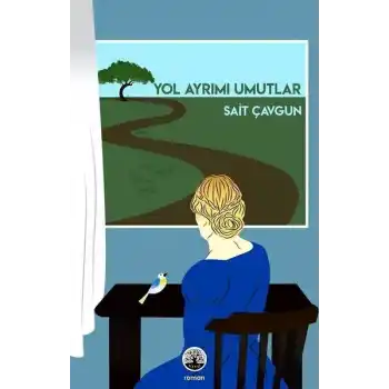 Yol Ayrımı Umutlar