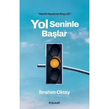 Yol Seninle Başlar