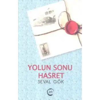Yolun Sonu Hasret