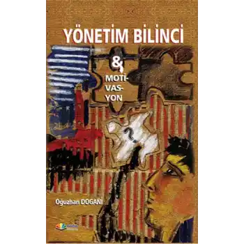 Yönetim Bilinci-Motivasyon