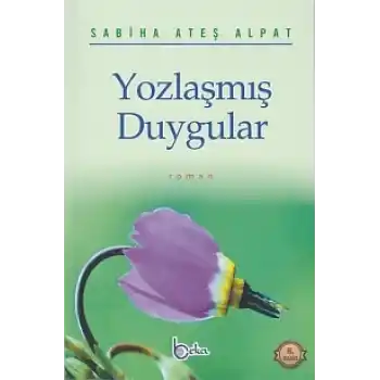 Yozlaşmış Duygular
