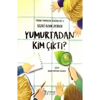 Yumurtadan Kim Çıktı?