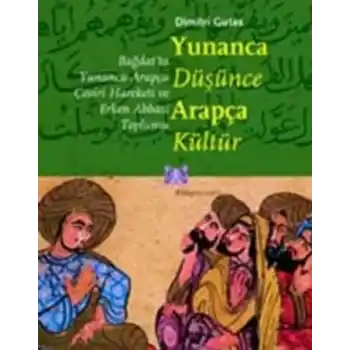 Yunanca Düşünce Arapça Kültür
