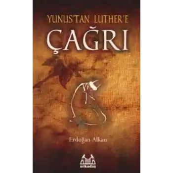 Yunustan Luthere Çağrı