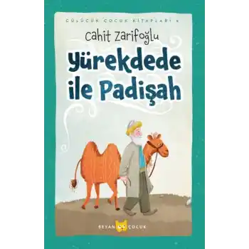 Yürekdede ile Padişah (Ciltli-Resimli)