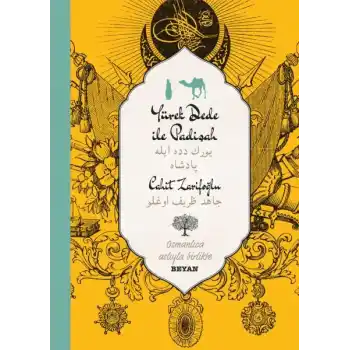 Yürekdede ile Padişah - Osmanlıca