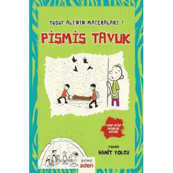 Yusuf Ali’nin Maceraları 7 - Pişmiş Tavuk