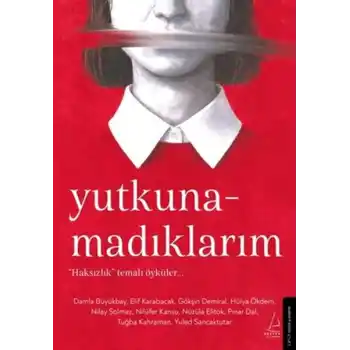 Yutkunamadıklarım
