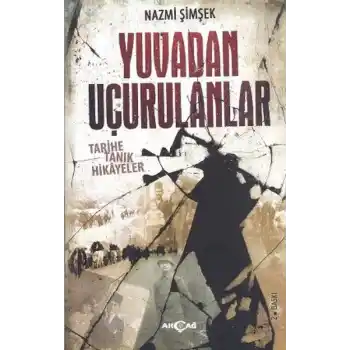 Yuvadan Uçurulanlar