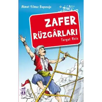 Zafer Rüzgarları Turgut Reis