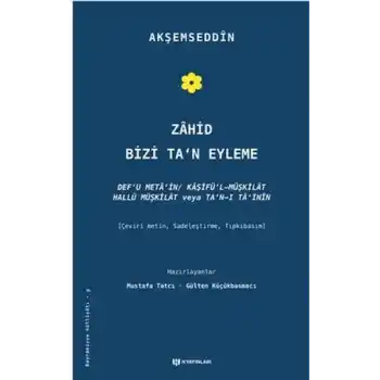 Zahid Bizi Tan Eyleme