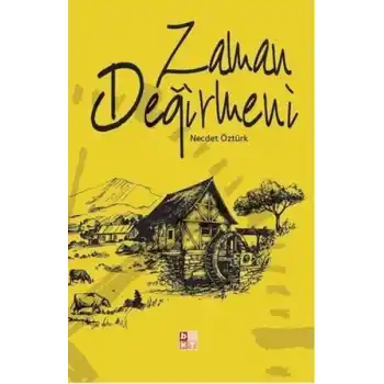 Zaman Değirmeni
