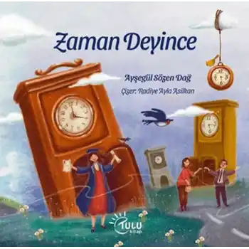 Zaman Deyince