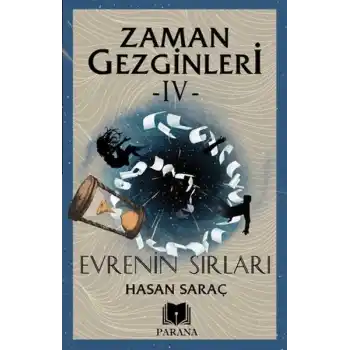 Zaman Gezginleri 4 - Evrenin Sırları