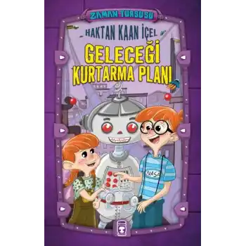 Zaman Turşusu - Geleceği Kurtarma Planı