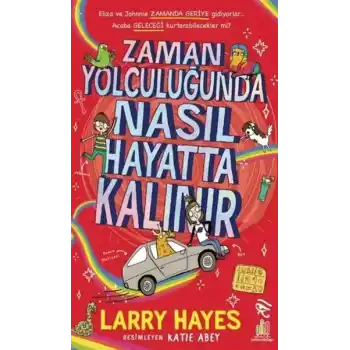 Zaman Yolculuğunda Nasıl Hayatta Kalınır