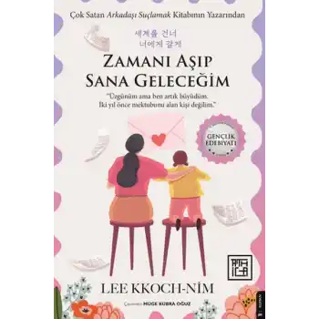 Zamanı Aşıp Sana Geleceğim