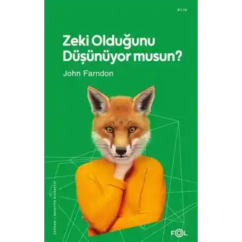 Zeki Olduğunu Düşünüyor musun?