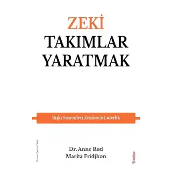 Zeki Takımlar Yaratmak