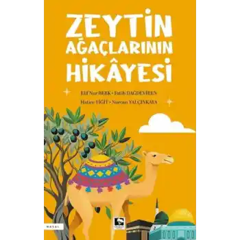 Zeytin Ağaçlarının Hikâyesi