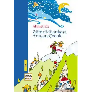 Zümrüdüankayı Arayan Çocuk