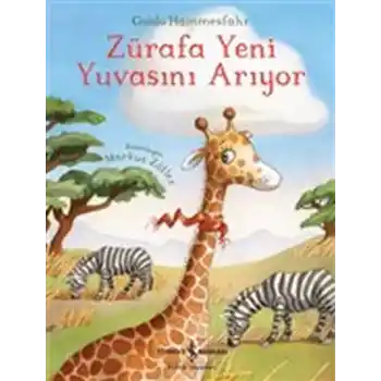 Zürafa Yeni Yuvasını Arıyor