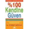 % 100 Kendine Güven